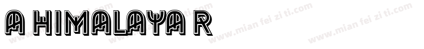 A Himalaya R字体转换